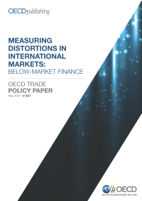 Cover to OECD paper on measuring distortions in international markets from below market finance, published May 2021